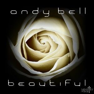 ANDY BELL - Beautiful (Single) [fusion_builder_container hundred_percent=