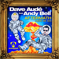ANDY BELL (ERASURE) - Dave Aude featuring Andy Bell 'Aftermath (Here We Go)'
