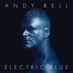 ANDY BELL - Electric Blue (2005)