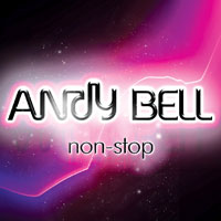 ANDY BELL - Non-Stop (2010)