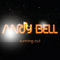 ANDY BELL - Running Out (2010)
